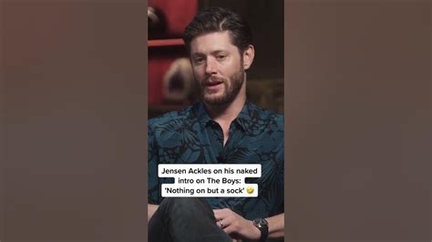 nudes jensen ackles|Jensen Ackles wore only a sock for his first The Boys scene